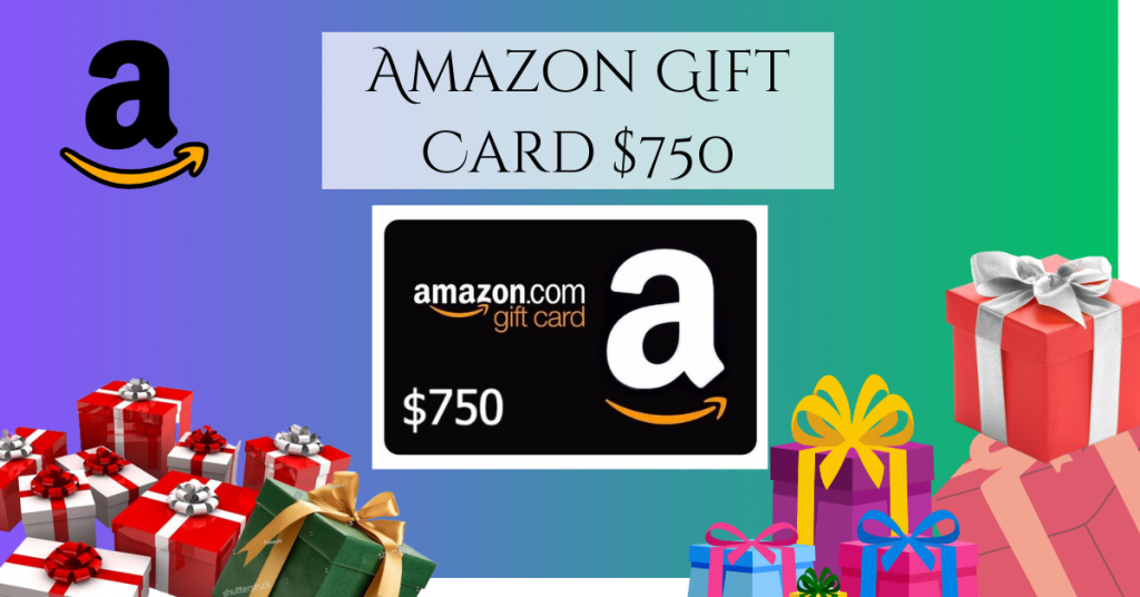 Amazon Gift Card $750