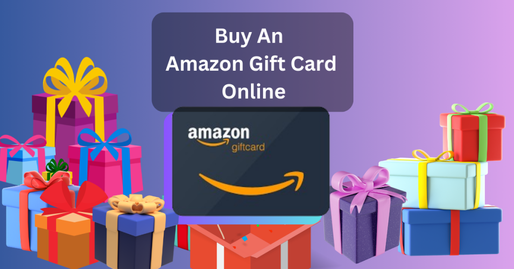 Buy An Amazon Gift Card Online