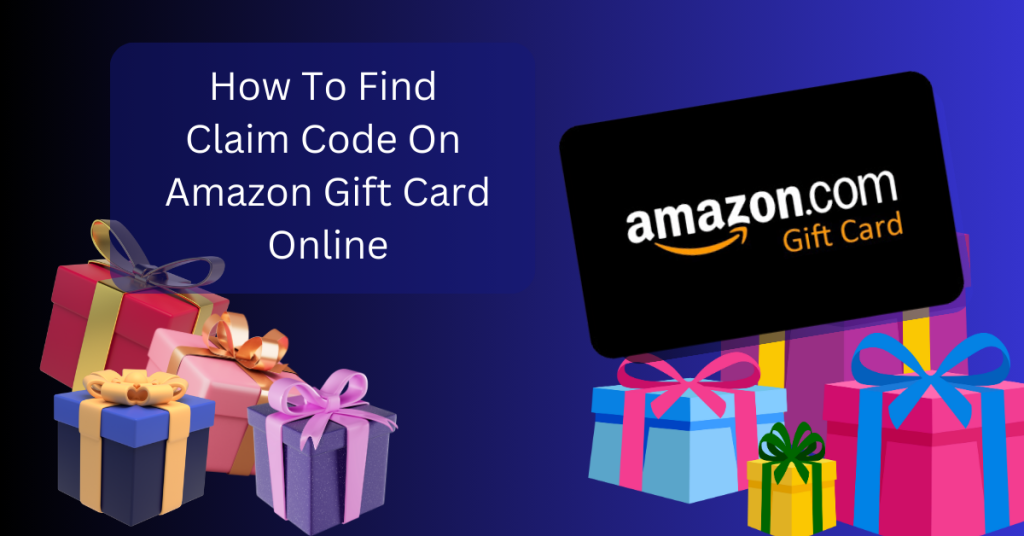 How To Find claim code on amazon gift card online