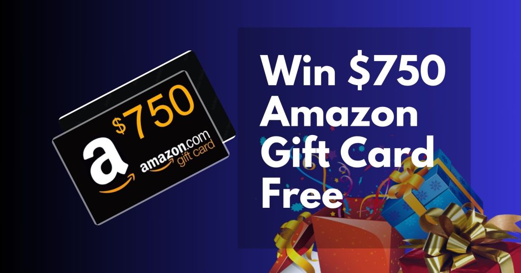 $750 Amazon gift card