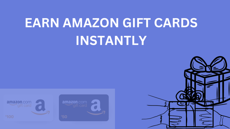 Earn Amazon Gift Cards Instantly