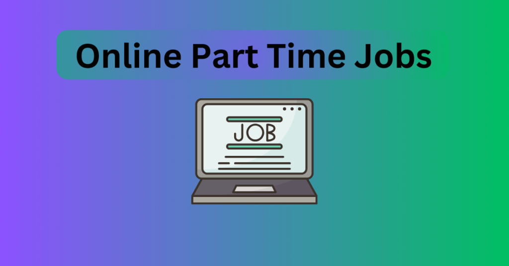 Online Part Time Jobs