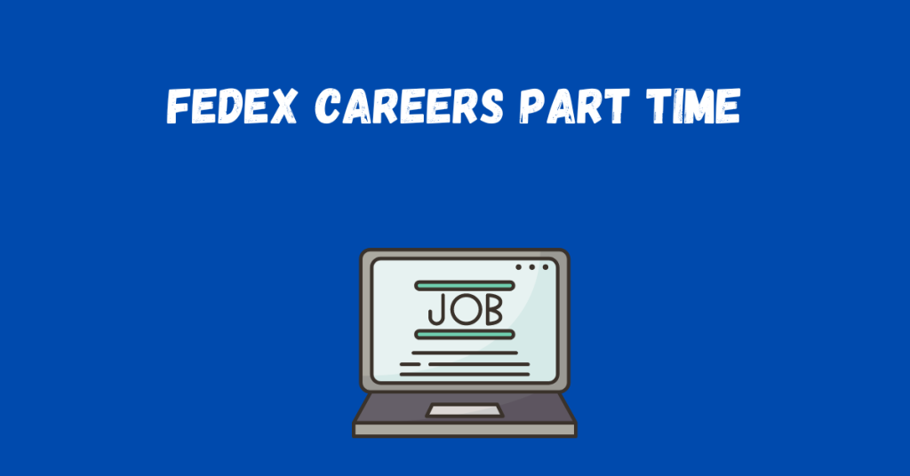 fedex careers part time